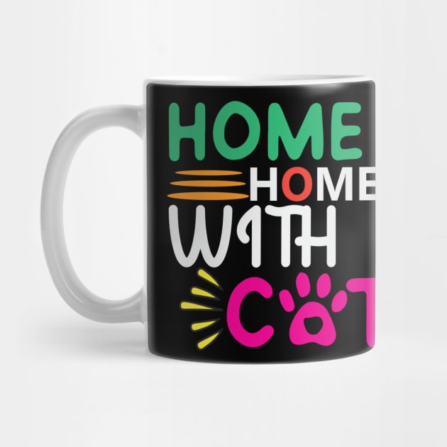 Home Is With My Cat by Creative Town